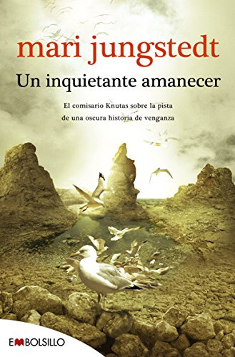 Un Inquietante Amanecer: El Comisario Knutas Sobre La Pista