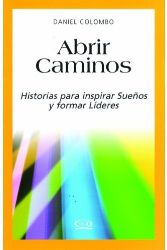 Abrir Caminos - Daniel Colombo