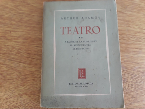 Libro Teatro Arthur Adamov Ping Pong Reencuentro A Favor