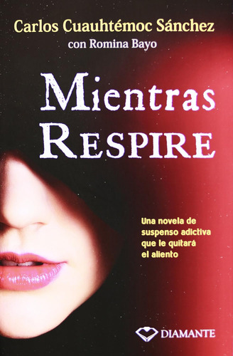 Libro: Mientras Respire (spanish Edition) - Tapa Blanda