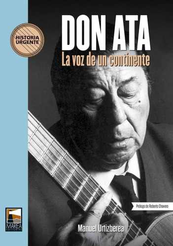 Don Ata. La Voz Del Continente - Manuel Urtizberea