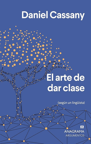 El Arte De Dar Clase De Daniel Cassany