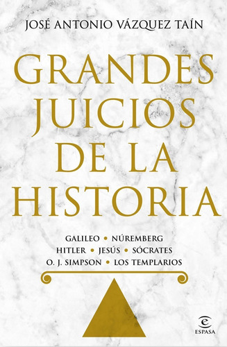 Libro - Grandes Juicios De La Historia - José A. Vázquez