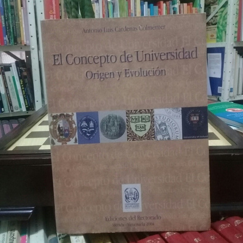 Libro El Concepto De Universidad Origen Y Evolución 