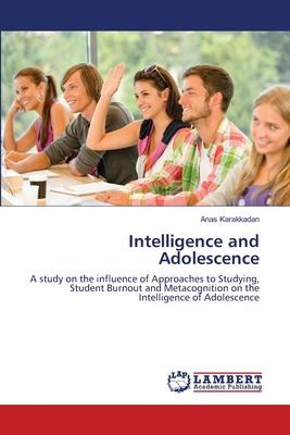 Libro Intelligence And Adolescence - Anas Karakkadan