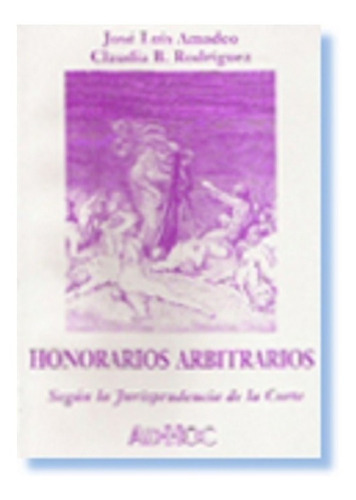 Honorarios Arbitrarios - Amadeo/rodríguez