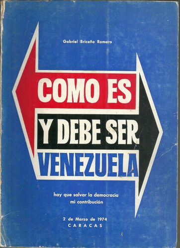 Como Es Y Debe Ser Venezuela (5d)