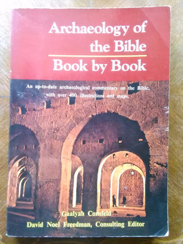 Archaeology Of The Bible Book By Book