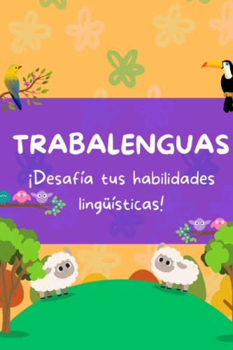Trabalenguas Para Niños:  Desafia Tus Habilidades Lingüistic