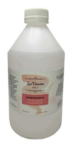 Sanitizante Para Manos Uñas Las Varano Manicuria X 500 Ml