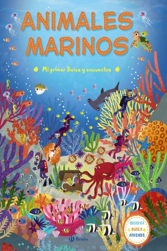 Mi Primer Busca Y Encuentra. Animales Marinos  - Varios Auto