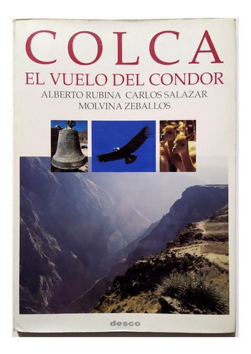 Colca - El Vuelo Del Condor - Arequipa