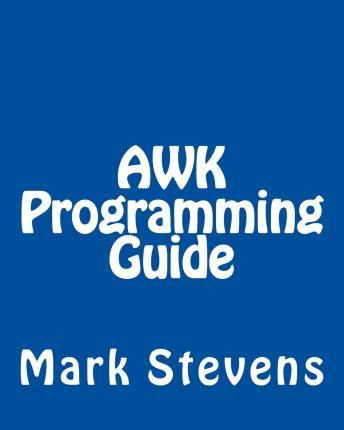 Libro Awk Programming Guide - Mark Stevens