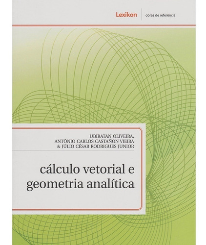 Calculo Vetorial E Geometria Analitica Ubiratan Oliveira