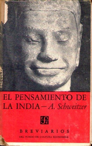 El Pensamiento De La India Albert Schweitzer