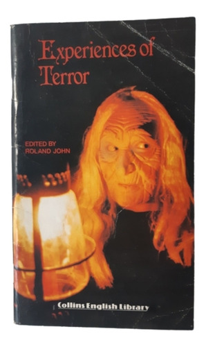 Experiences Of Terror / Roland John / Ed Collins / En Inglés