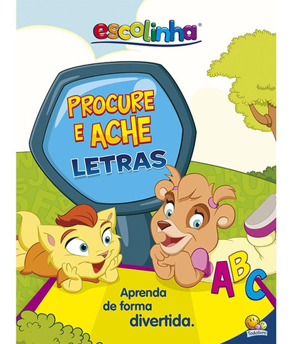 Livro+Tapete Escolinha: Letras (Escolinha Todolivro), de © Todolivro Ltda.. Editora Todolivro Distribuidora Ltda., capa mole em português, 2017