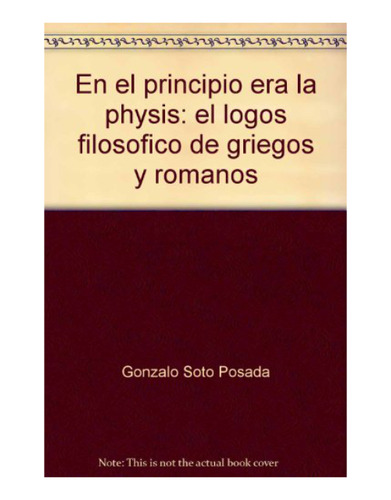 Libro En El Principio Era La Physis El Logos Filosofico De