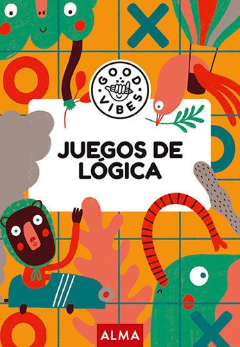 Libro Juegos De Logica Good Vibes - Varios Autores