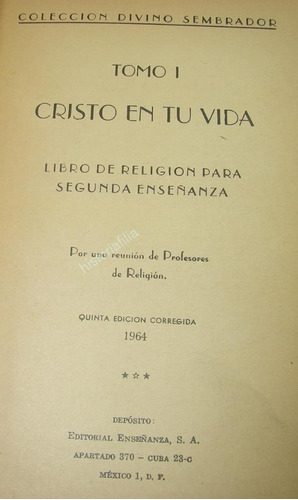 Cristo En Tu Vida I -1964 Libro Escolar Antiguo 5ta Ed. RLG