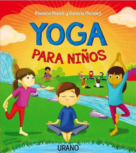 Yoga Para Niños Mariela Maleh - Daniela Mendez - Libro Envio