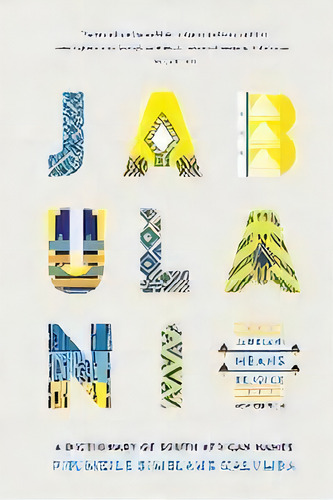 Jabulani Means Rejoice : A Dictionary Of South African Names, De Phumzile Simelane Kalumba. Editorial Modjaji Books, Tapa Blanda En Inglés