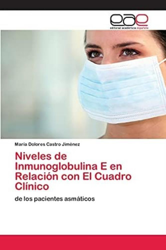 Libro: Niveles Inmunoglobulina E Relación Con El Cuadr