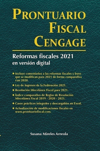 Prontuario Fiscal Cengage. Reformas Fiscales 2021, De Susana Mireles Arreola. Editorial Cengage Learning En Español