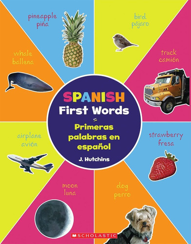 Libro: Spanish First Words Primeras Palabras En Español (bil