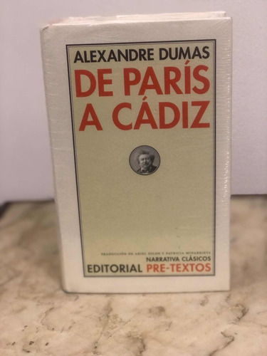 Alexandre Dumas De París A Cádiz Editorial Pre-textos
