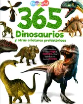 Comprar 365 Dinosaurios Y Otras Criaturas Prehistóricas 