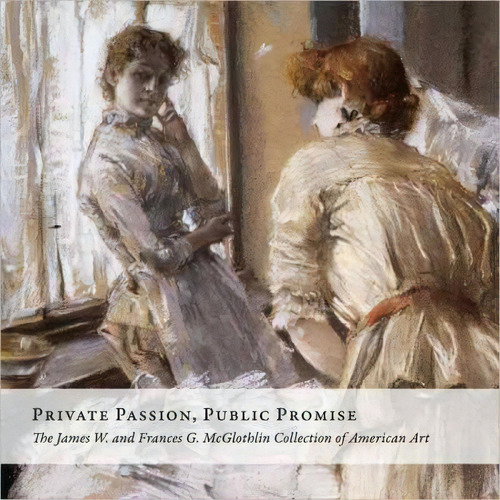 Private Passion, Public Promise, De Sylvia Yount. Editorial Virginia Museum Of Fine Arts,u.s., Tapa Dura En Inglés