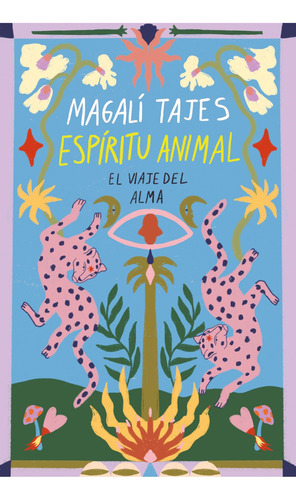Espiritu Animal - Magali Tajes