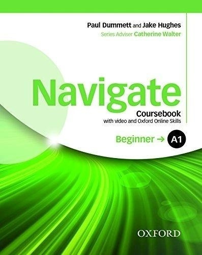 Navigate Beginner A1 (coursebook) (with Video And Oxford On