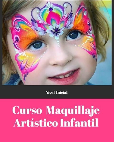 Curso De Maquillaje Artístico Infantil