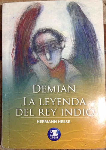 Demian La Leyenda Del Rey Indio Hermann Hesse Usado D Selecc