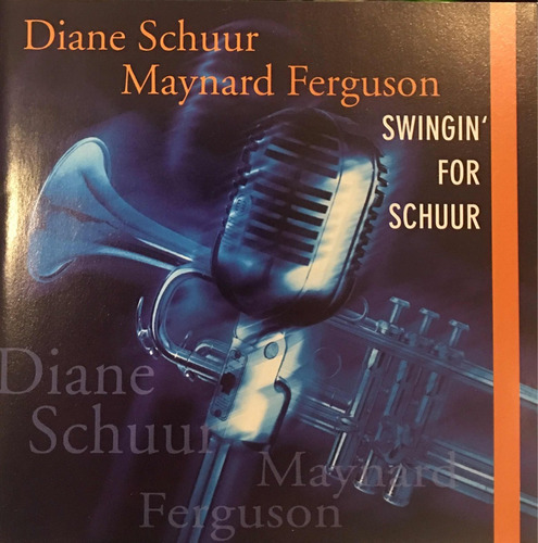 Cd Dianne Schuur Maynard Ferguson Swingin - Made In U S A