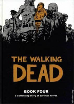 Libro The Walking Dead: Book 4 - Robert Kirkman