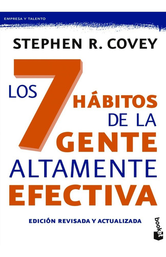 Los 7 Hábitos De La Gente Altamente Efectiva - S. R. Covey