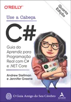 Comprar Livro Use A Cabeça C#: Guia Do Aprendiz Para Programação Rea