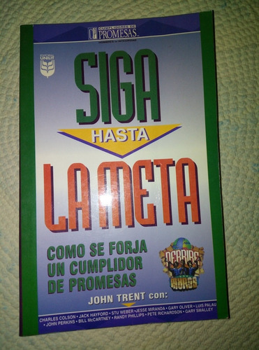 Siga Hasta La Meta John Trent Libro Cristiano 