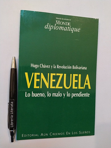 Hugo Chávez Y La Revolución Bolivariana Venezuela Lo Bueno L