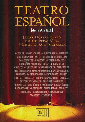 Libro Teatro Español ( De La A A La Z ) De Javier Huerta Cal