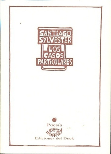 Casos Particulares, Los - Santiago Sylvester