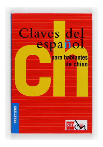 Claves Español Para Hablantes De Chino  -  Aa.vv.