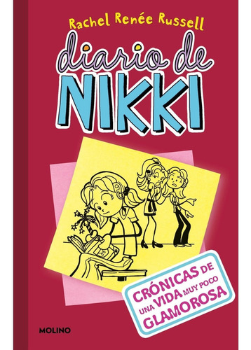 Diario De Nikki 1 - Cronicas De Una Vida Muy Poco Glamorosa