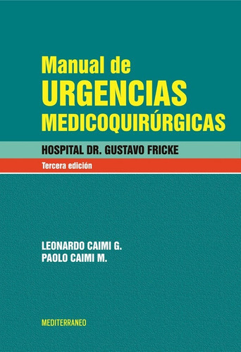 Libro Manual De Urgencias Medicoquirurgicas 3ª Ed.