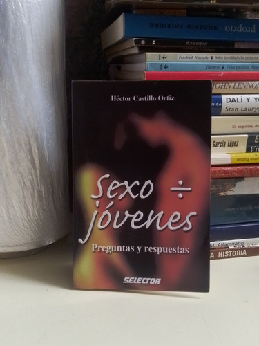 Sexo Entre Jovenes - Héctor Castillo Ortiz (Usado)