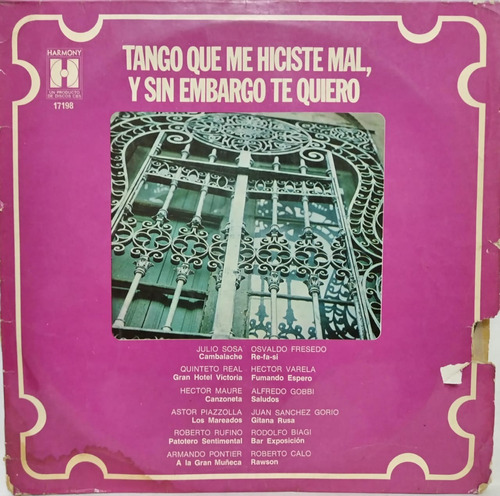 Varios  Tango Que Me Hiciste Mal Y Sin Embargo Te Quiero Lp