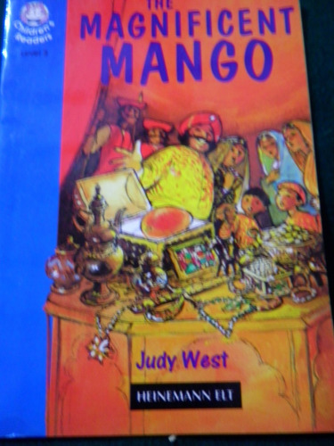 The Magnificent Mango Judy West Heinemann Level 3 Palermo
